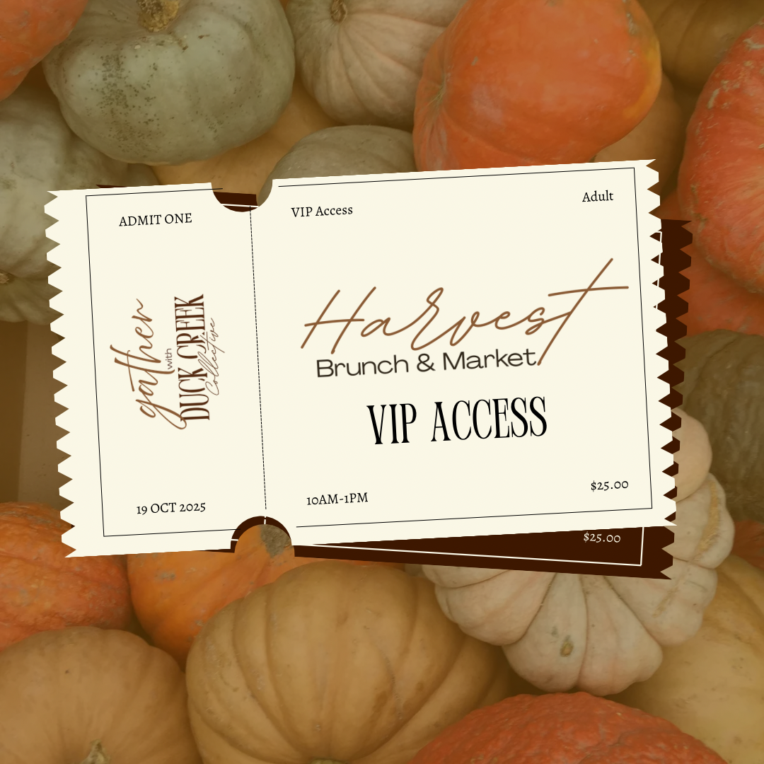 🎟️ VIP Ticket – Harvest Brunch & Market at Duck Creek Collective